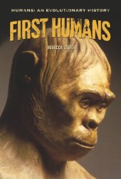 book First Humans (Humans: An Evolutionary History)