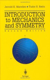 book Introduction to Mechanics and Symmetry: A Basic Exposition of Classical Mechanical Systems