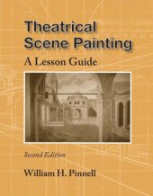 book Theatrical Scene Painting: A Lesson Guide, 2nd edition