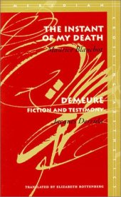 book The Instant of My Death / Demeure: Fiction and Testimony