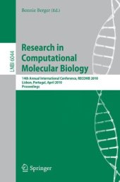 book Research in Computational Molecular Biology: 14th Annual International Conference, RECOMB 2010, Lisbon, Portugal, April 25-28, 2010. Proceedings