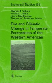 book Fire and Climatic Change in Temperate Ecosystems of the Western Americas