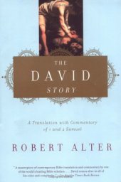 book The David Story: A Translation With Commentary of 1 and 2 Samuel