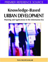 book Knowledge-Based Urban Development: Planning and Applications in the Information Era (Premier Reference Source)