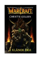 book WarCraft - Klánok ura   WarCraft - Lord of the Clans