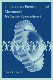 book Labor and the Environmental Movement: The Quest for Common Ground