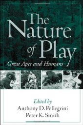 book The Nature of Play: Great Apes and Humans