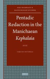 book Pentadic Redaction in the Manichaean Kephalaia (Nag Hammadi and Manichaean Studies)