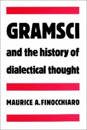 book Gramsci and the History of Dialectical Thought