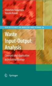 book Waste Input-Output Analysis: Concepts and Application to Industrial Ecology