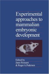 book Experimental Approaches to Mammalian Embryonic Development