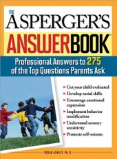 book Asperger's Answer Book: The Top 275 Questions Parents Ask