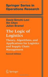 book The Logic of Logistics: Theory, Algorithms, and Applications for Logistics and Supply Chain Management (Springer Series in Operations Research and Financial Engineering) - 2nd edition
