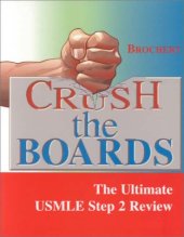 book Crush the Boards: The Ultimate USMLE Step 2 Review