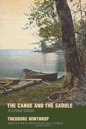 book The Canoe and the Saddle: A Critical Edition