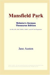 book Mansfield Park (Webster's German Thesaurus Edition)