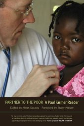 book Partner to the Poor: A Paul Farmer Reader (California Series in Public Anthropology)