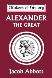 book Alexander the Great (Makers of History)