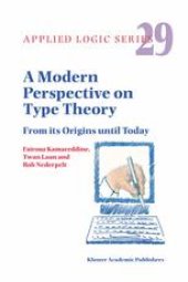 book A Modern Perspective on Type Theory: From its Origins until Today