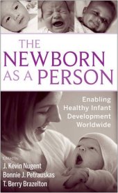 book The Newborn as a Person: Enabling Healthy Infant Development Worldwide