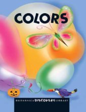 book Britannica Discovery Library Volume 6 - Colors