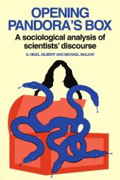 book Opening Pandora's Box: A Sociological Analysis of Scientists' Discourse