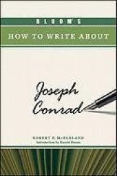 book Bloom's How to Write About Joseph Conrad (Bloom's How to Write About Literature)