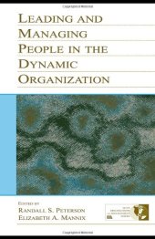 book Leading and Managing People in the Dynamic Organization (Series in Organization and Management)