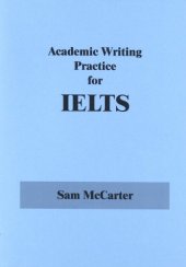 book Academic Writing Practice for IELTS