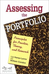 book Assessing the Portfolio: Principles for Practice, Theory, and Research (Written Language)