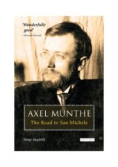 book Axel Munthe: The Road to San Michele