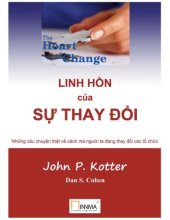 book Linh hồn của sự thay đổi (The Heart of Change)