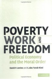 book Poverty, Work, and Freedom: Political Economy and the Moral Order