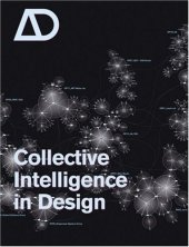 book Collective Intelligence in Design (Architectural Design September   October 2006 Vol. 76 No. 5)