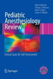 book Pediatric Anesthesiology Review: Clinical Cases for Self-Assessment