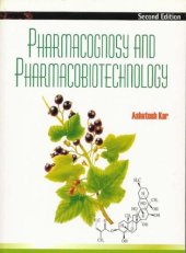 book Pharmacognosy and Pharmaco-biotechnology, Second Revised and Expanded Edition