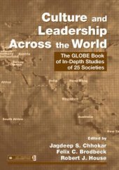 book Culture and Leadership Across the World: The GLOBE Book of In-Depth Studies of 25 Societies (Lea's Organization and Management)