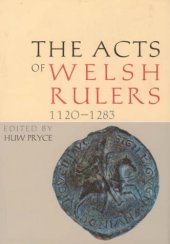 book Acts of the Welsh Rulers, 1120-1283 (Latin Edition)