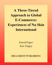 book A Three-Tiered Approach to Global E-Commerce: Experiences of Nu Skin International