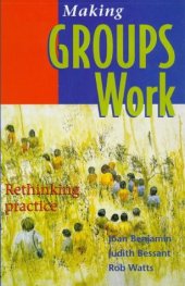 book Making Groups Work: Rethinking Practice