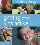 book Getting Your Kids Active