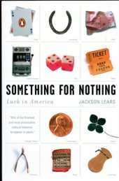 book Something for Nothing: Luck in America