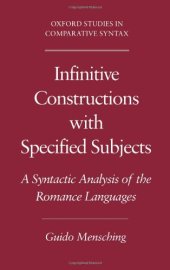 book Infinitive Constructions with Specified Subjects: A Syntactic Analysis of the Romance Languages