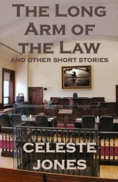 book The Long Arm of the Law and Other Short Stories