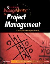 book Harvard ManageMentor on Project Management: A Practical Guide to Managing Tasks and People