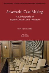 book Adversarial Case-Making: An Ethnography of English Crown Court Procedure