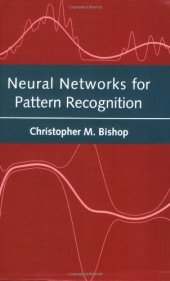 book Neural Networks for Pattern Recognition