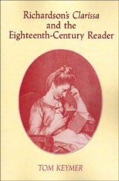 book Richardson’s ’Clarissa’ and the Eighteenth-Century Reader