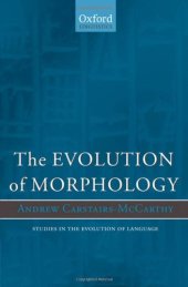 book The Evolution of Morphology (Studies in the Evolution of Language)