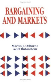 book Bargaining and Markets (Economic Theory, Econometrics, and Mathematical Economics)